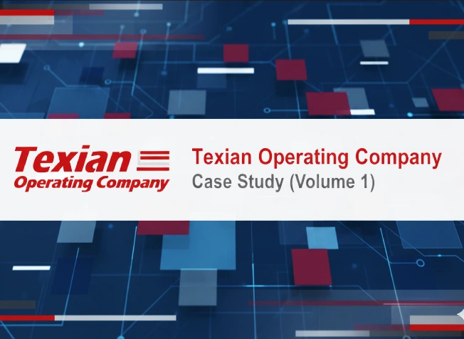 Texian Operating Company Case Study (Volume 1)